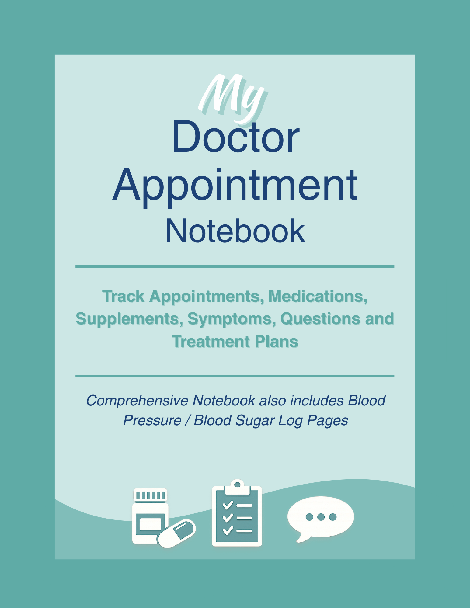 My Doctor Appointment Notebook